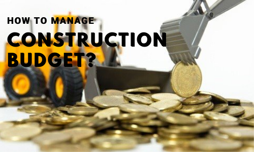 Construction budget